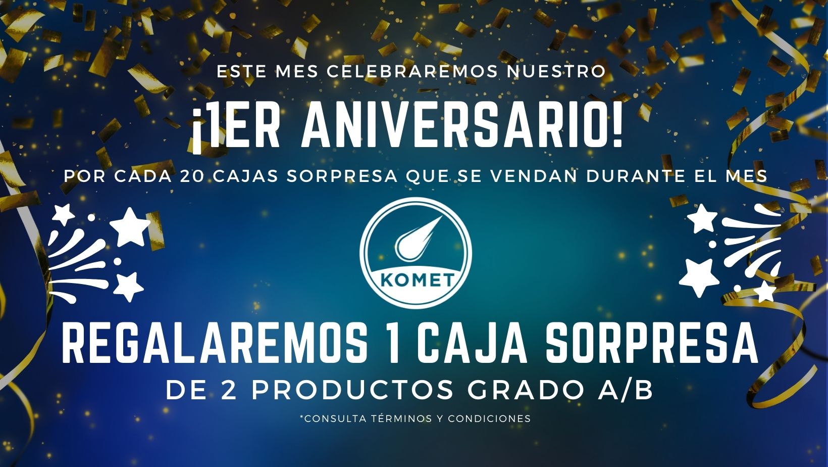 Bases Legales: 1er Aniversario Komet